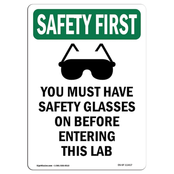 OSHA Sign, You Must Have W/ Symbol, 18in X 12in Rigid Plastic, 12" W, 18" L, Portrait